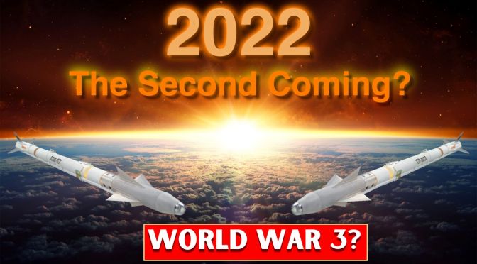 World War 3: The Second Coming: What will we see in 2022?