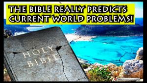 The Bible predicts current problems.