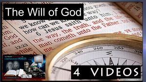 The Will of God - 4 Videos
