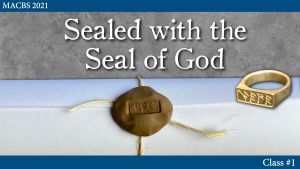 Sealed with the Seal of God (2021)- 6 Videos