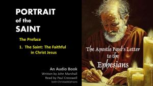 Portrait of the Saint by Bro John Marshall read by Bro Paul Cresswell