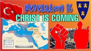 Revelation 16: Christ is Coming!