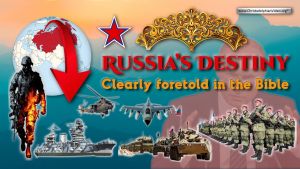 Russia's Destiny... Clearly Foretold in the Bible!