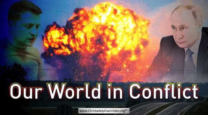 “Our World In Conflict”
