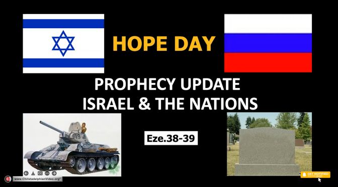 Bible Prophecy Update May 2022: 'Israel and the Nations'