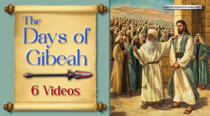 The Days of Gibeah - 6 Videos (Jim Cowie)