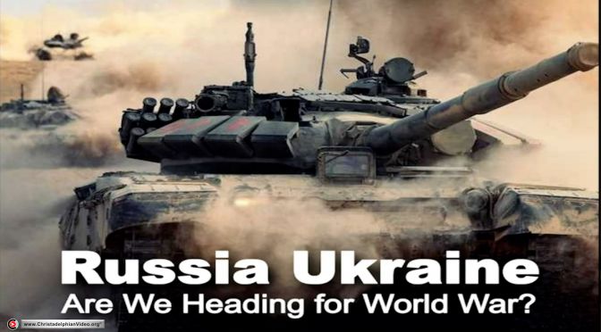 RUSSIA & UKRAINE: Are we heading for WAR also?