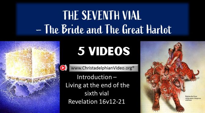 The Seventh Vial: 6 Episodes - Ron Cowie Bible Prophecy Series