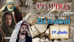 The Prophets after the Exile - Zechariah Videos