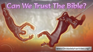 Can we trust the Bible?