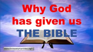 Why God has given us the Bible?