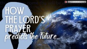 How does the Lord's prayer predict the future?