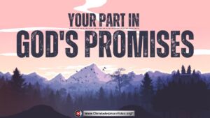 “Your Part in God’s Promises”