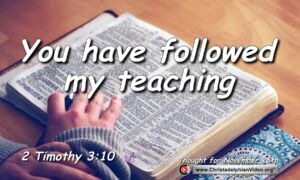 Daily Readings and Thought for November 26th. "YOU ... HAVE FOLLOWED MY ... "