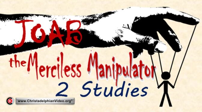 Joab the Merciless Manipulator - 2 Studies (Mike Steele)