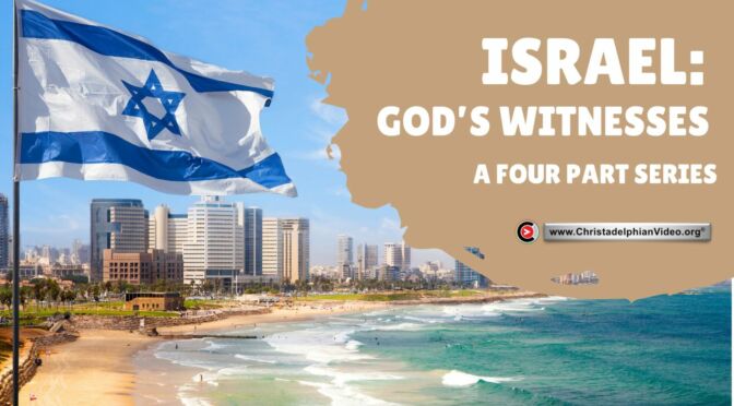 Israel: God's Witness - 4 Part Bible Truth Series