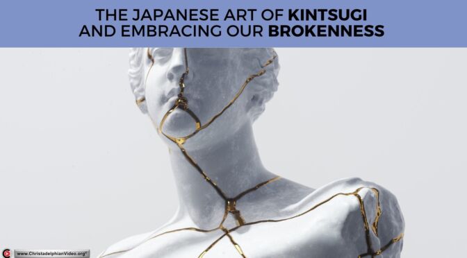 Pause to Consider: The Japanese art of Kintsugi and Embracing our own Brokenness!