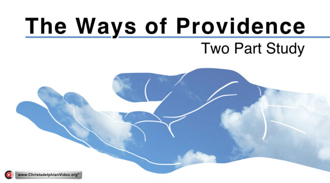 The ways of providence - 2 Studies( Nick Baker)