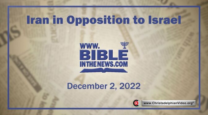 Iran, the "Persia" of Bible Prophecy, is taking up its position as depicted in the prophecies of the Bible.