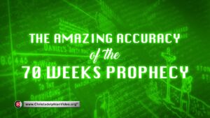 The amazing accuracy of the seventy Weeks prophecy!