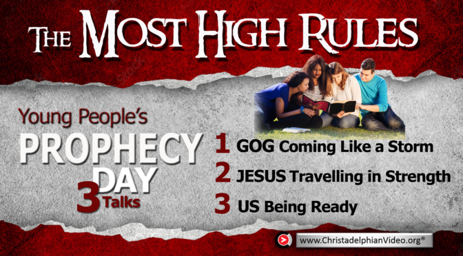 The Most High Rules: 3 Videos ( Young Peoples Prophecy Day 2023 - John Owen)