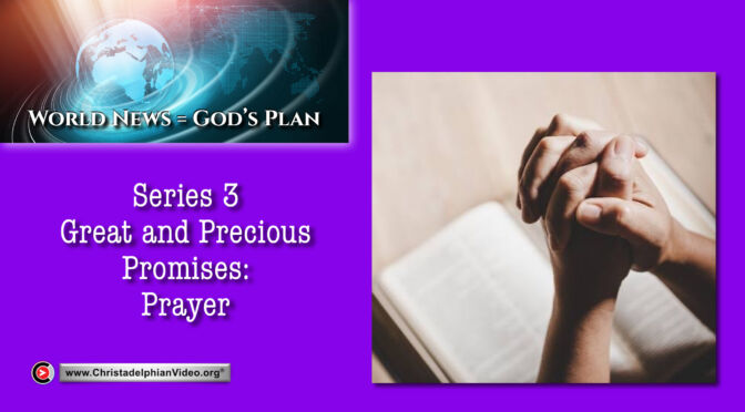 World News = God's Plans  #42 'Prayer'