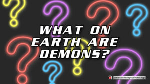 What on earth are Demons?