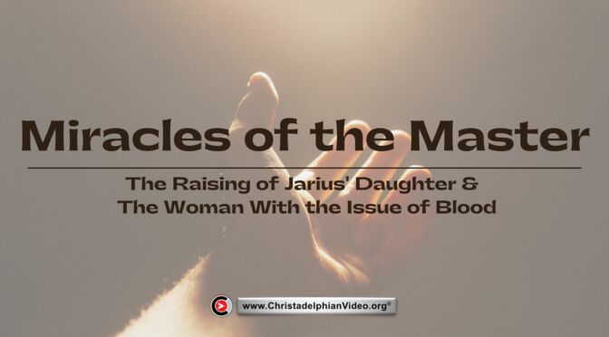 Miracles of the Master: Raising of Jairus' daughter / Woman with the issue of Blood.