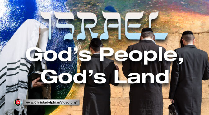 Israel: God's People, God's Land 2023